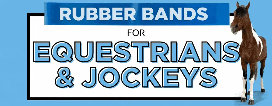 rubber bands for equestrians and jockeys-2