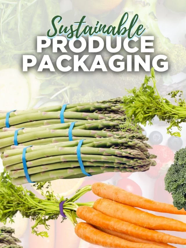 sustainable produce packaging