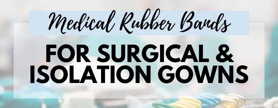 medical rubber bands