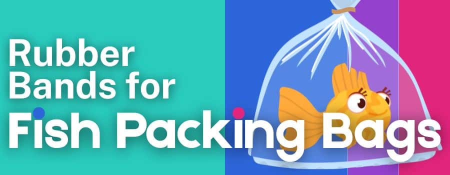 rubber bands for fish packing bags